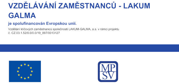 Projekt vzdělávání zaměstnanců LAKUM-GALMA